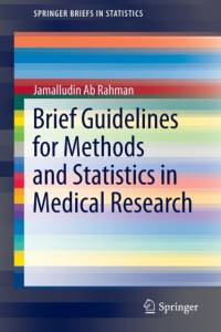 Brief Guidelines for Methods and Statistics in Medical Research av Jamalludin Bin Ab Rahman