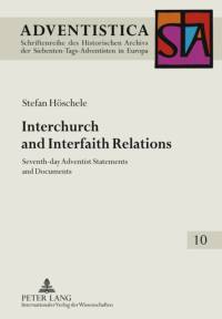Interchurch and Interfaith Relations av Stefan Höschele