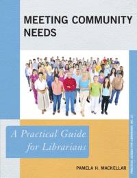 Meeting Community Needs av Pamela H. MacKellar