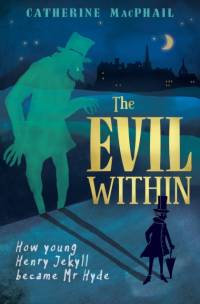 The Evil Within av Catherine MacPhail