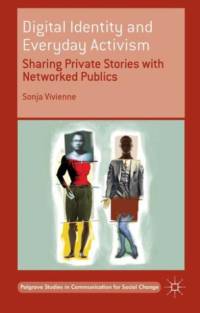 Digital Identity and Everyday Activism av Sonja Vivienne