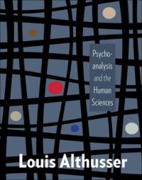 Psychoanalysis and the Human Sciences av Louis Althusser