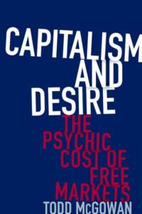 Capitalism and Desire av Todd McGowan