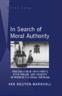 In Search of Moral Authority av Van Nguyen-Marshall