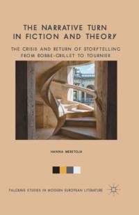 The Narrative Turn in Fiction and Theory av H. Meretoja