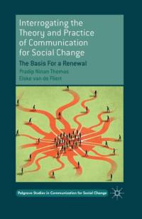 Interrogating the Theory and Practice of Communication for Social Change av Pradip Ninan Thomas