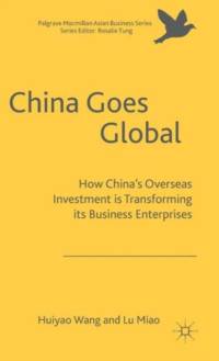 China Goes Global av Huiyao Wang