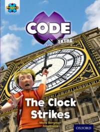 Project X CODE Extra: Purple Book Band, Oxford Level 8: Wonders of the World: The Clock Strikes av Mara Bergman