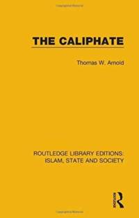 The Caliphate av Thomas W. Arnold