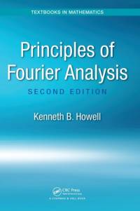 Principles of Fourier Analysis av Kenneth B. Howell