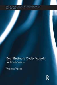 Real Business Cycle Models in Economics av Warren (Bar Ilan University Young
