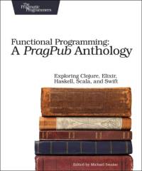 Functional Programming - A PragPub Anthology av Michael Swaine