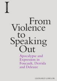 From Violence to Speaking Out av Leonard Lawlor