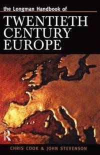 Longman Handbook of Twentieth Century Europe av Chris Cook