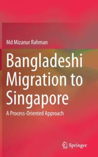 Bangladeshi Migration to Singapore av Md Mizanur Rahman