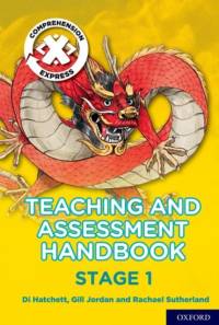 Project X Comprehension Express: Stage 1 Teaching & Assessment Handbook av Rachael Sutherland
