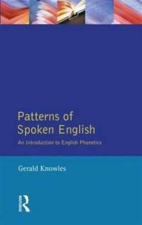 Patterns of Spoken English av Gerald Knowles