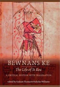 Bewnans Ke / The Life of St Kea av Graham Thomas