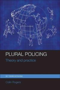 Plural Policing av Colin Rogers
