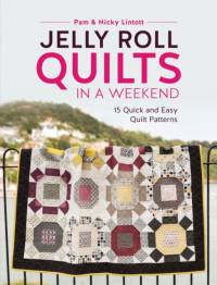 Jelly Roll Quilts in a Weekend av Nicky Lintott