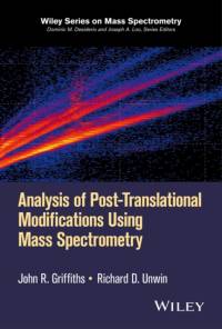 Analysis of Protein Post-Translational Modifications by Mass Spectrometry av John R. (CRUK Manchester Institute Griffiths