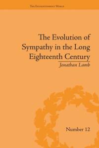 The Evolution of Sympathy in the Long Eighteenth Century av Jonathan Lamb
