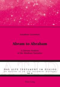 Abram to Abraham av Jonathan Grossman