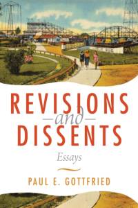 Revisions and Dissents av Paul Gottfried