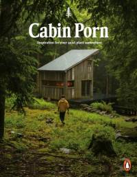 Cabin Porn av Zach Klein