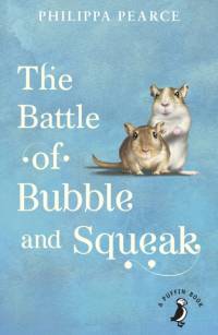 The Battle of Bubble and Squeak av Philippa Pearce