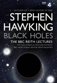 Black Holes: The Reith Lectures av Stephen Hawking