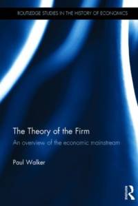 The Theory of the Firm av Paul Walker