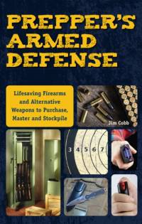 Prepper's Armed Defense av Jim Cobb