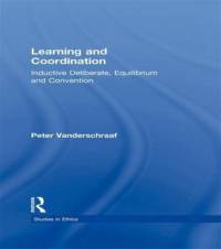 Learning and Coordination av Peter Vanderschraaf