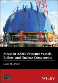 Stress in ASME Pressure Vessels, Boilers, and Nuclear Components av Maan H. (Nooter Corp. Jawad