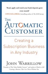 The Automatic Customer av John Warrillow