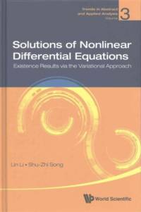 Solutions Of Nonlinear Differential Equations: Existence Results Via The Variational Approach av Lin (Chongqing Technology