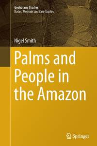 Palms and People in the Amazon av Nigel Smith