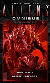 The Complete Aliens Omnibus: Volume Two (Genocide, Alien Harvest) av David Bischoff