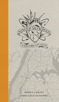 Nonstop Metropolis av Rebecca Solnit