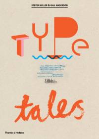 Type Tells Tales av Steven Heller