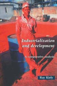Industrialization and Development av Ray Kiely