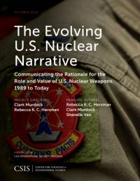 The Evolving U.S. Nuclear Narrative av Rebecca K.C. Hersman