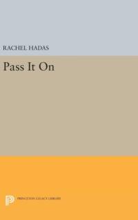 Pass It On av Rachel Hadas