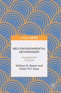 Neo-Environmental Determinism av William B. Meyer