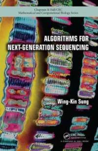 Algorithms for Next-Generation Sequencing av Wing-Kin (National University of Singapore) Sung