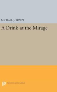 A Drink at the Mirage av Michael J. Rosen