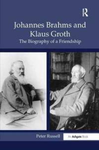 Johannes Brahms and Klaus Groth av Peter Russell