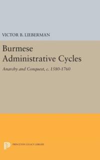 Burmese Administrative Cycles av Victor B. Lieberman