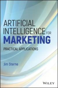 Artificial Intelligence for Marketing av Jim Sterne